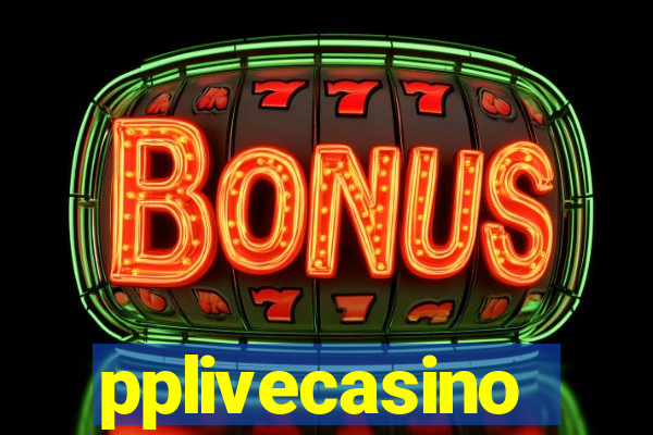 pplivecasino