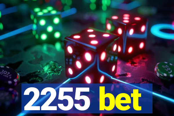 2255 bet