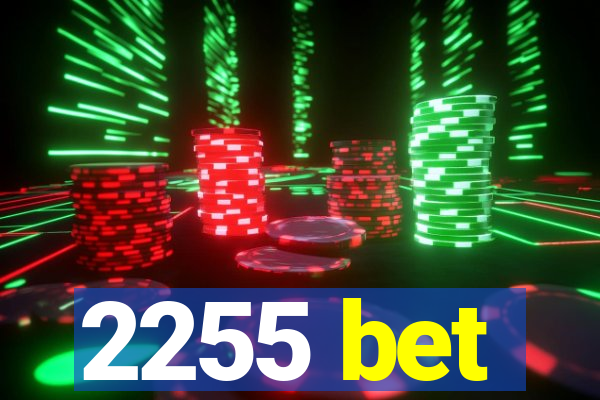 2255 bet