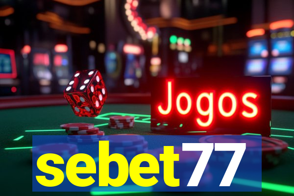 sebet77