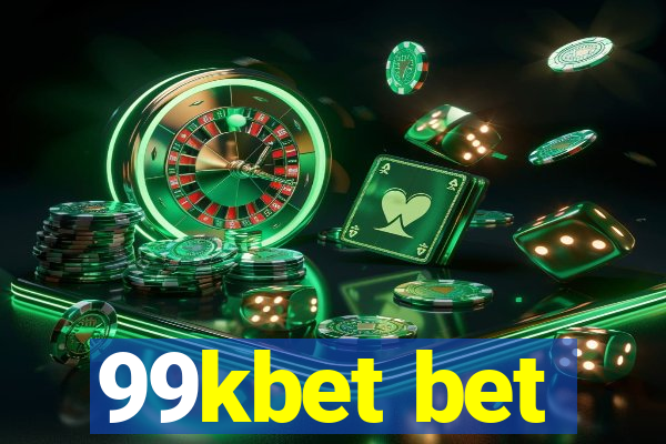 99kbet bet