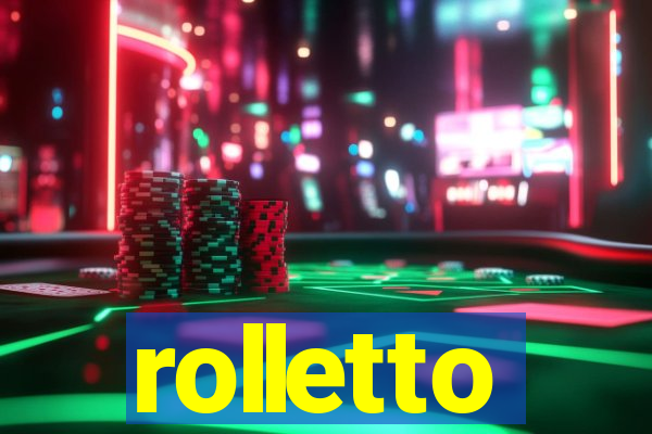 rolletto