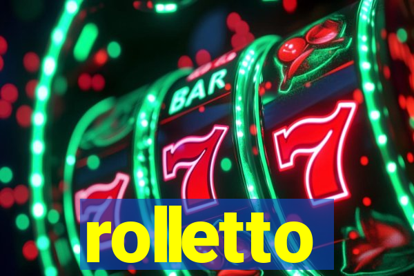 rolletto