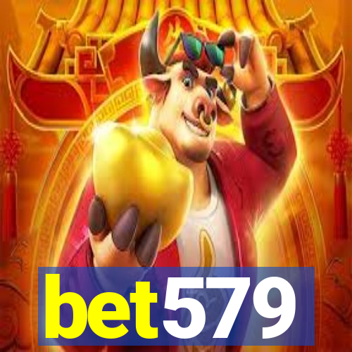 bet579