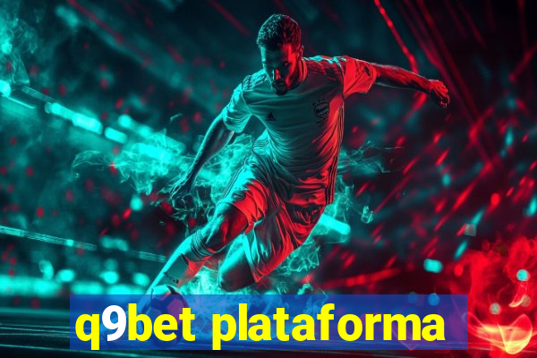 q9bet plataforma