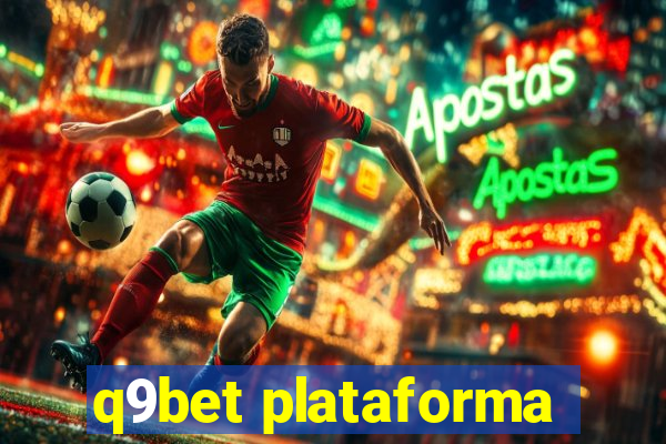 q9bet plataforma