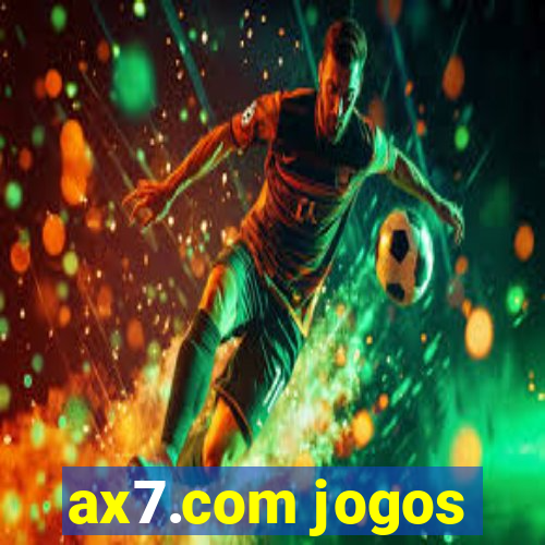 ax7.com jogos