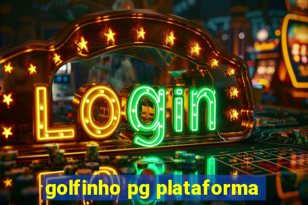 golfinho pg plataforma