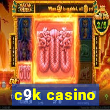 c9k casino