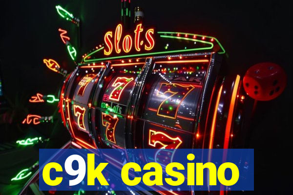 c9k casino