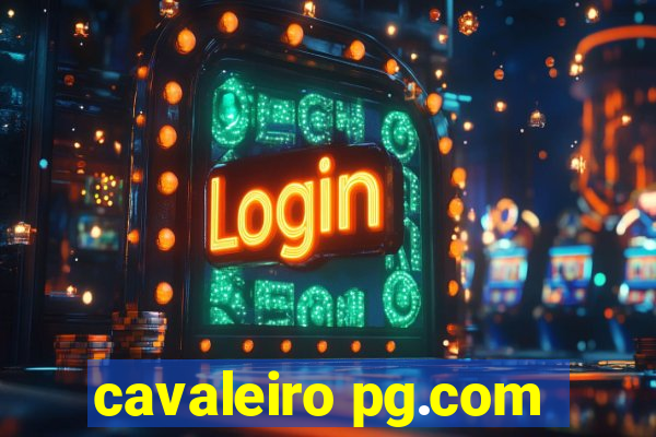 cavaleiro pg.com