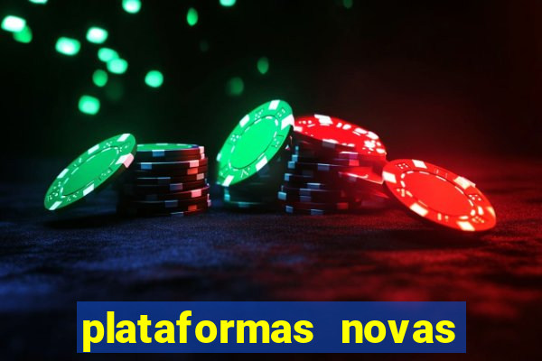 plataformas novas pagando muito