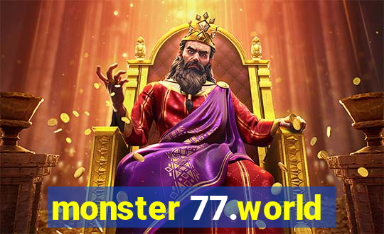 monster 77.world