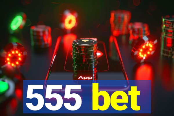 555 bet