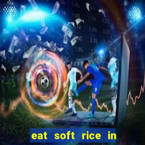 eat soft rice in another world pt br