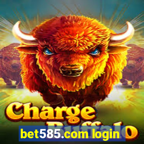 bet585.com login