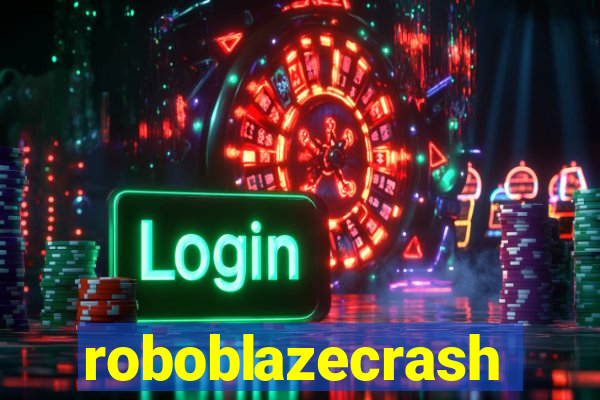 roboblazecrash