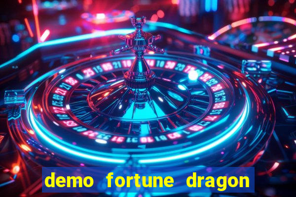 demo fortune dragon com ganho certo