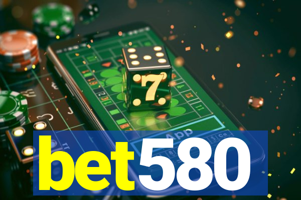 bet580