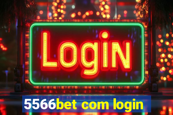 5566bet com login