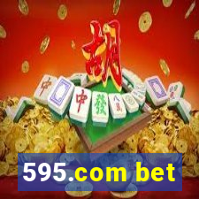 595.com bet