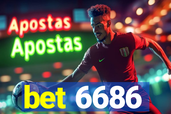 bet 6686