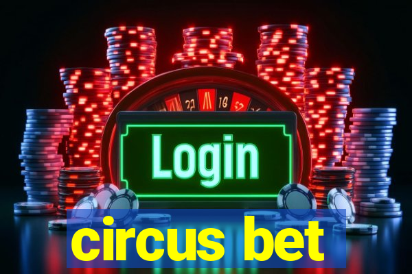 circus bet