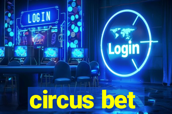 circus bet