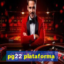 pg22 plataforma