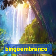 bingoembranco