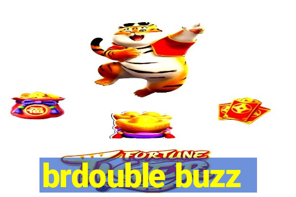 brdouble buzz