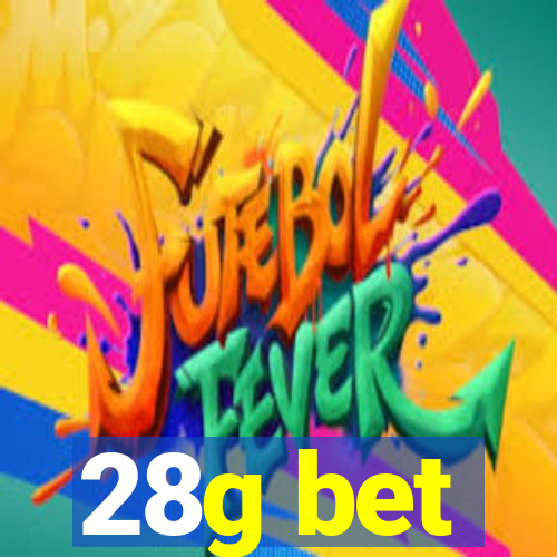 28g bet