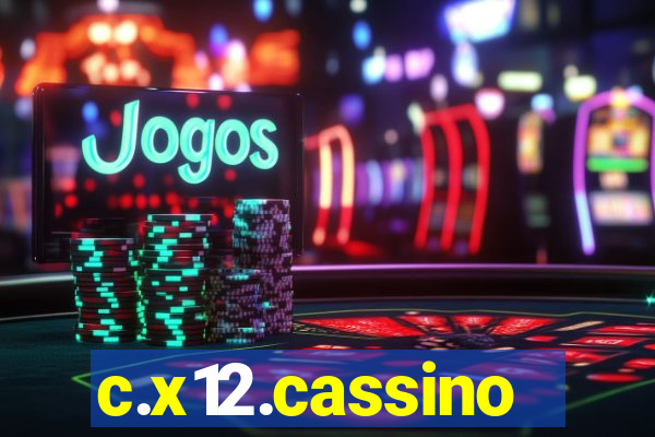 c.x12.cassino