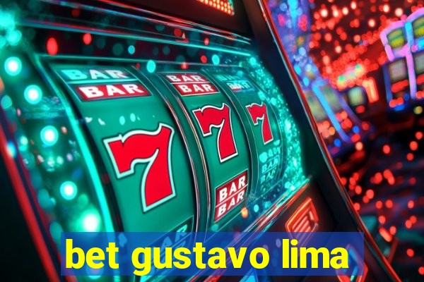 bet gustavo lima