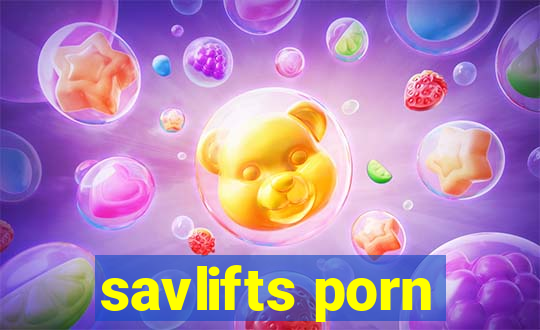 savlifts porn