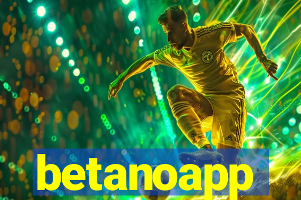 betanoapp