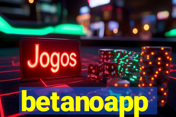 betanoapp