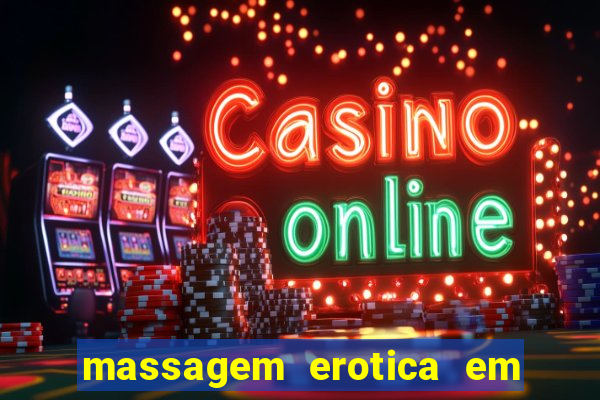 massagem erotica em porto alegre