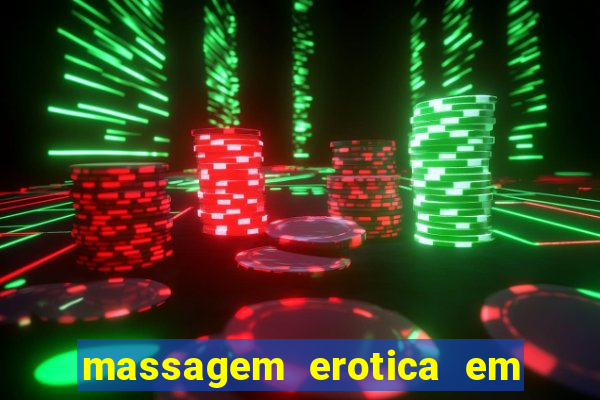 massagem erotica em porto alegre