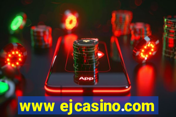 www ejcasino.com