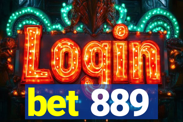 bet 889