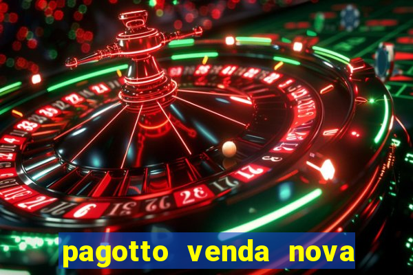 pagotto venda nova do imigrante