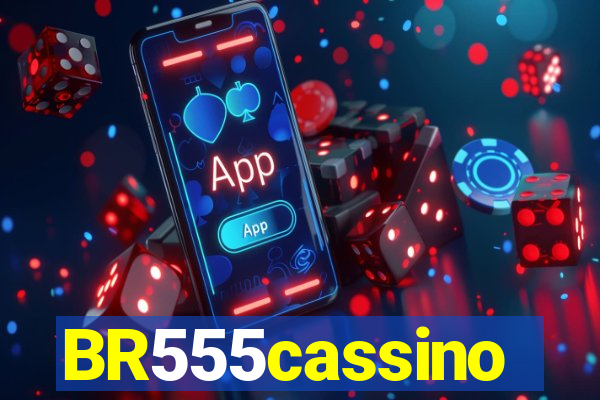 BR555cassino