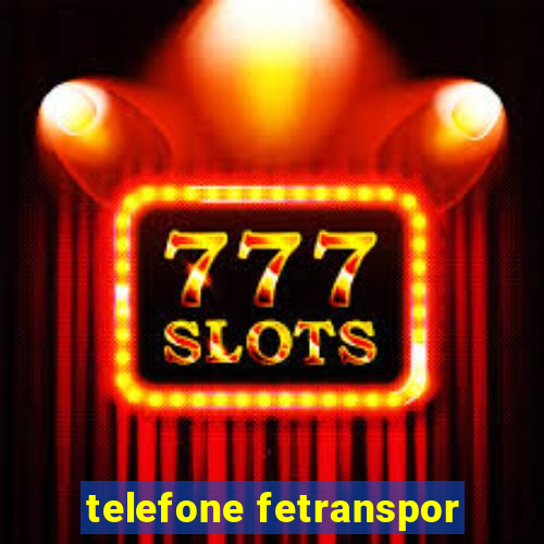 telefone fetranspor