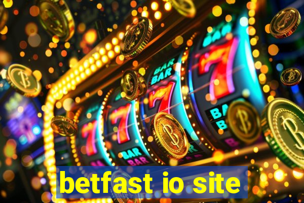 betfast io site