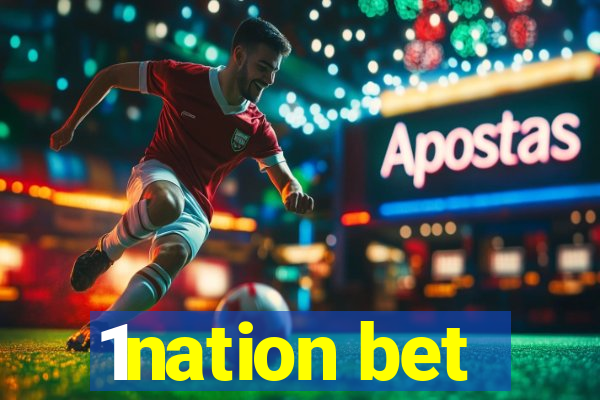 1nation bet