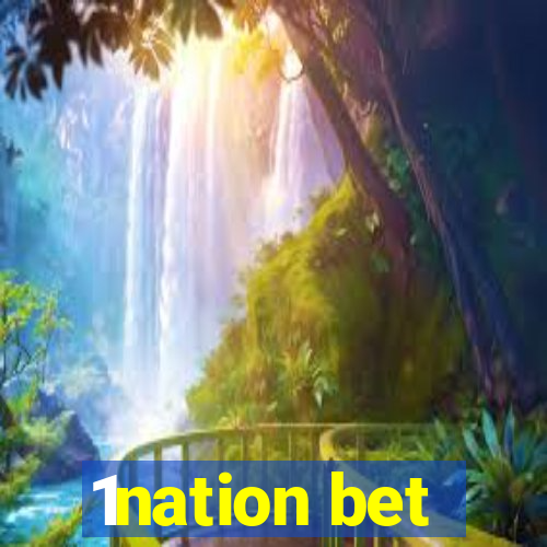 1nation bet