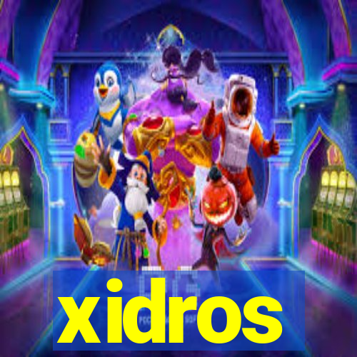 xidros