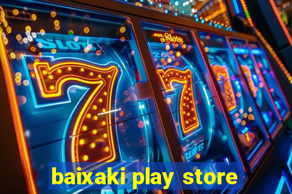 baixaki play store