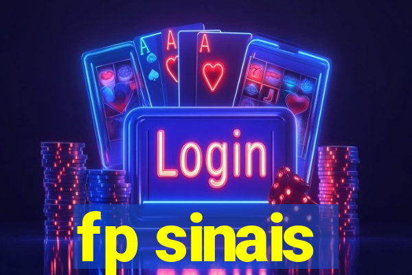 fp sinais